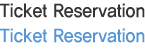 Ticket Reservation