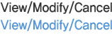 View/Modify/Cancel