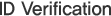 ID Verification